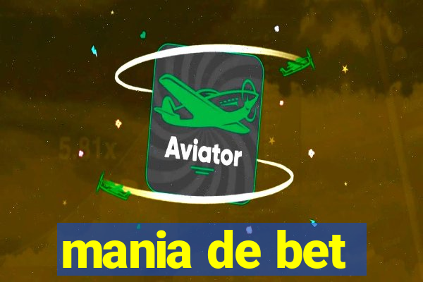 mania de bet